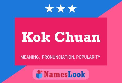 Poster del nome Kok Chuan