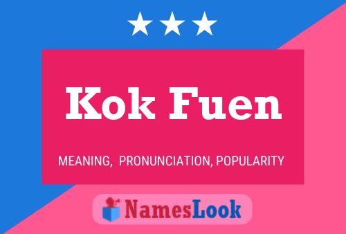 Poster del nome Kok Fuen