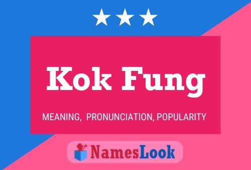 Poster del nome Kok Fung