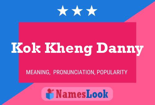 Poster del nome Kok Kheng Danny