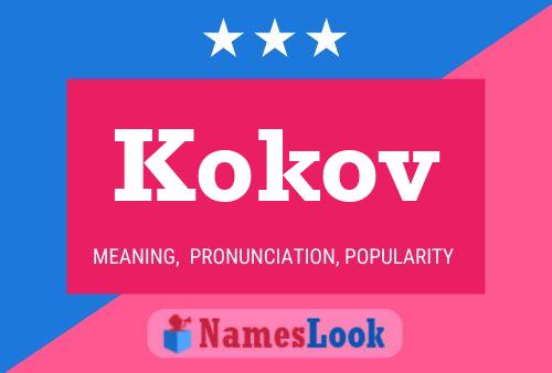 Poster del nome Kokov