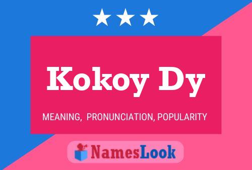 Poster del nome Kokoy Dy