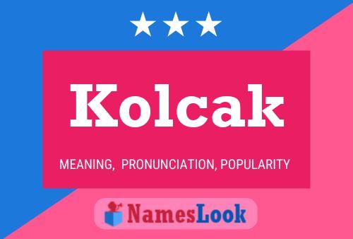 Poster del nome Kolcak