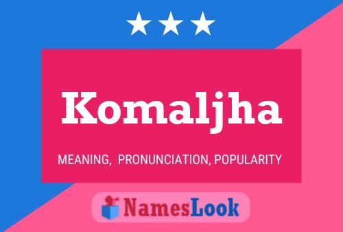 Poster del nome Komaljha