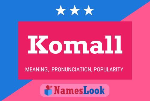 Poster del nome Komall