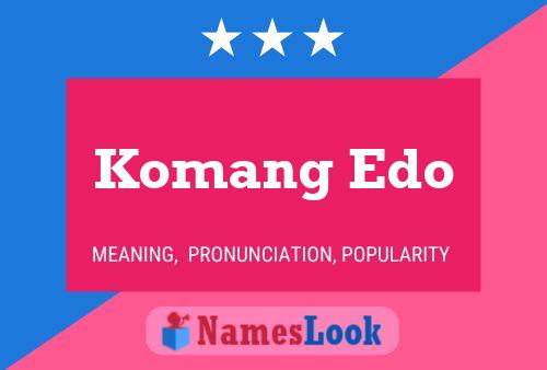 Poster del nome Komang Edo