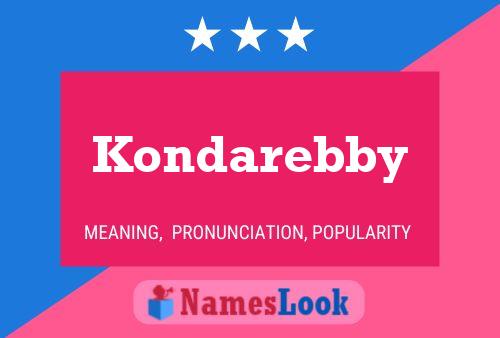 Poster del nome Kondarebby