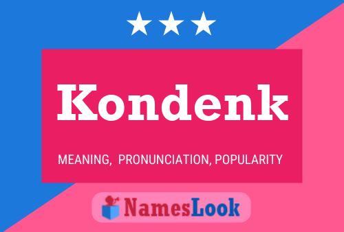 Poster del nome Kondenk