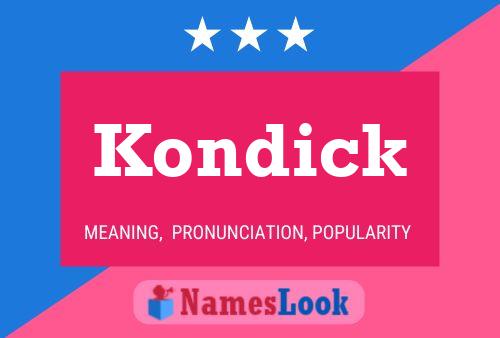 Poster del nome Kondick