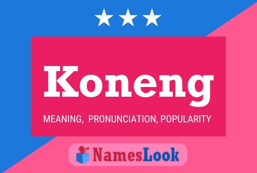 Poster del nome Koneng