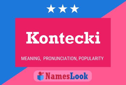 Poster del nome Kontecki