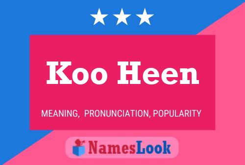 Poster del nome Koo Heen