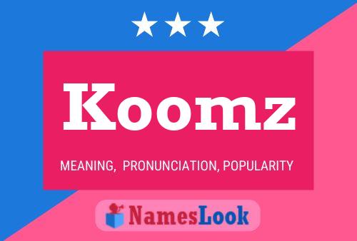 Poster del nome Koomz