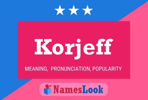 Poster del nome Korjeff