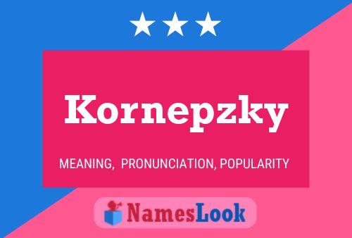 Poster del nome Kornepzky