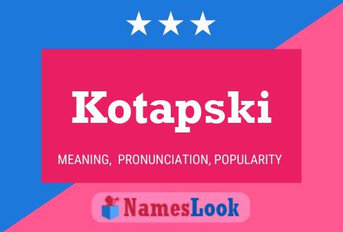 Poster del nome Kotapski