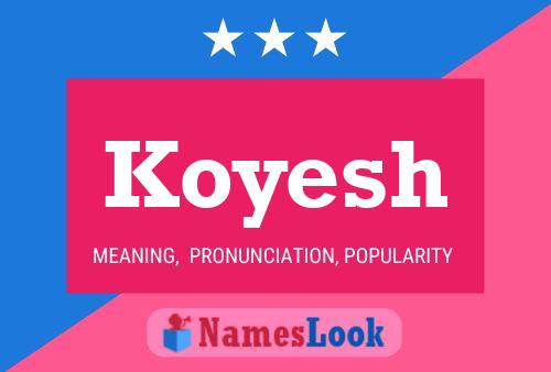 Poster del nome Koyesh