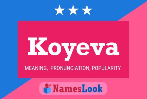 Poster del nome Koyeva