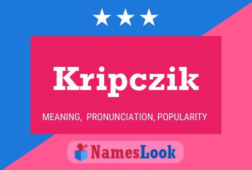 Poster del nome Kripczik