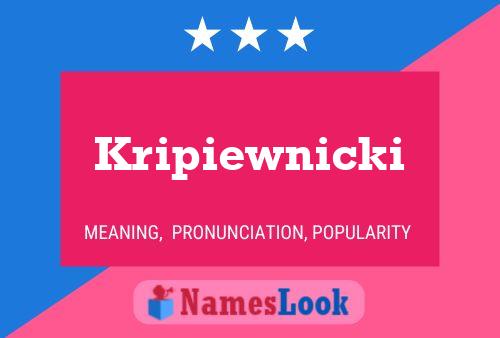 Poster del nome Kripiewnicki