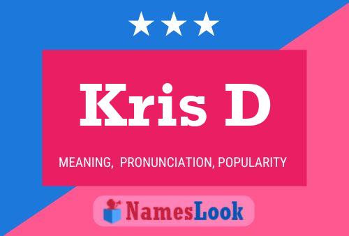 Poster del nome Kris D