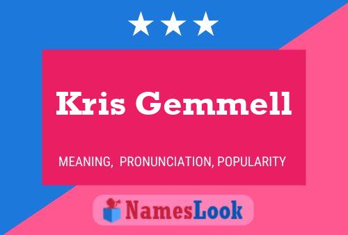 Poster del nome Kris Gemmell