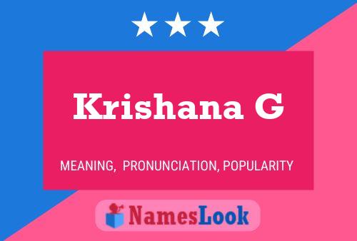 Poster del nome Krishana G