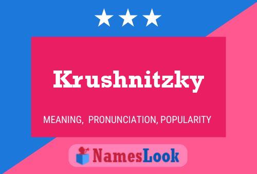 Poster del nome Krushnitzky