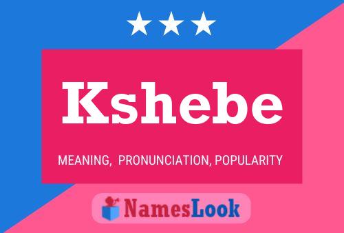 Poster del nome Kshebe