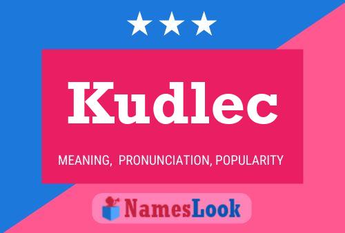 Poster del nome Kudlec