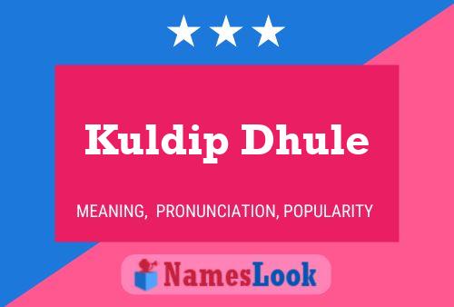 Poster del nome Kuldip Dhule