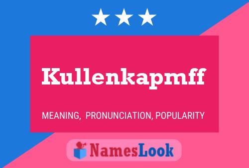 Poster del nome Kullenkapmff