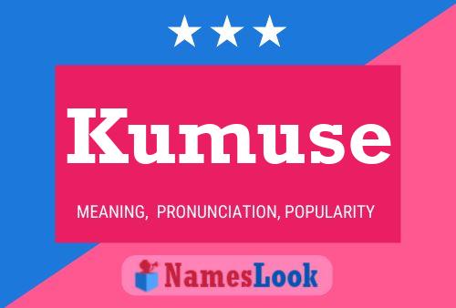 Poster del nome Kumuse