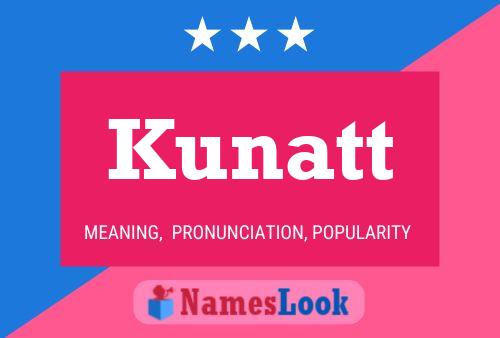 Poster del nome Kunatt