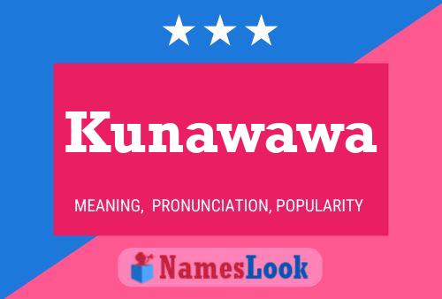 Poster del nome Kunawawa