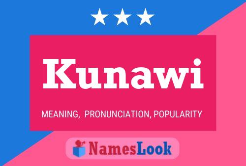 Poster del nome Kunawi