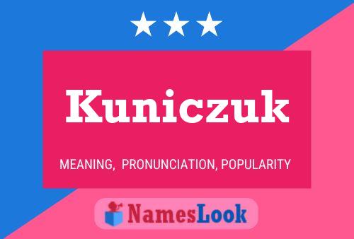 Poster del nome Kuniczuk