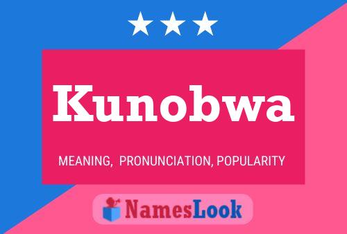 Poster del nome Kunobwa