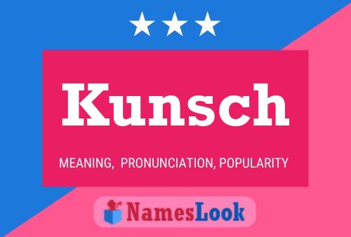 Poster del nome Kunsch