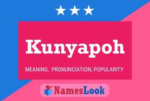 Poster del nome Kunyapoh