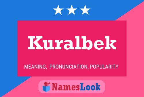 Poster del nome Kuralbek