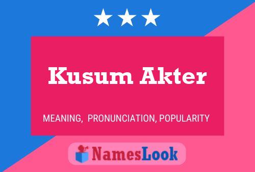 Poster del nome Kusum Akter