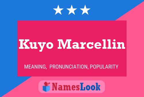 Poster del nome Kuyo Marcellin