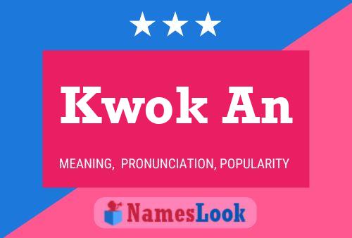 Poster del nome Kwok An