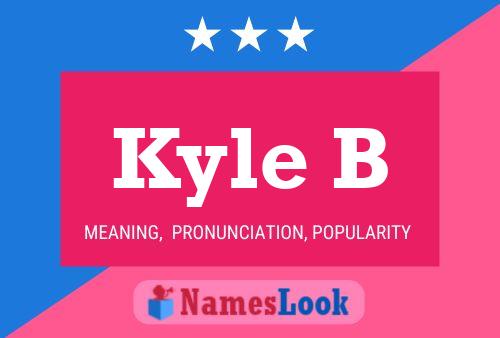 Poster del nome Kyle B