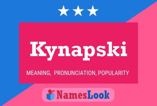 Poster del nome Kynapski