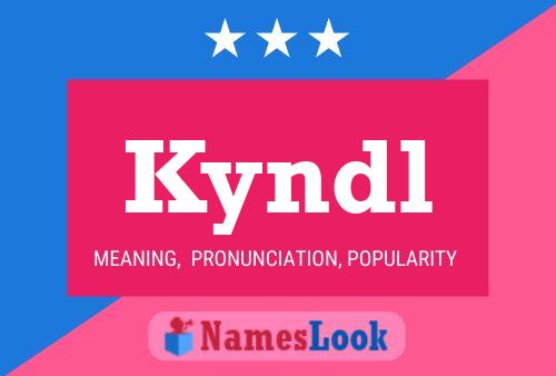 Poster del nome Kyndl