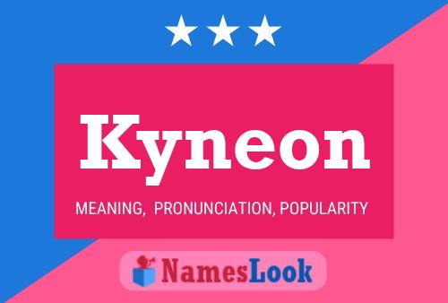 Poster del nome Kyneon