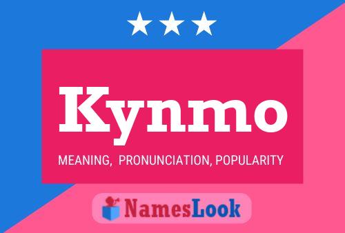 Poster del nome Kynmo