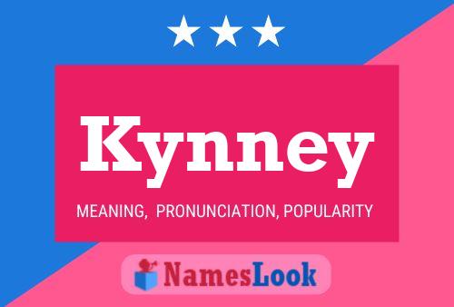 Poster del nome Kynney